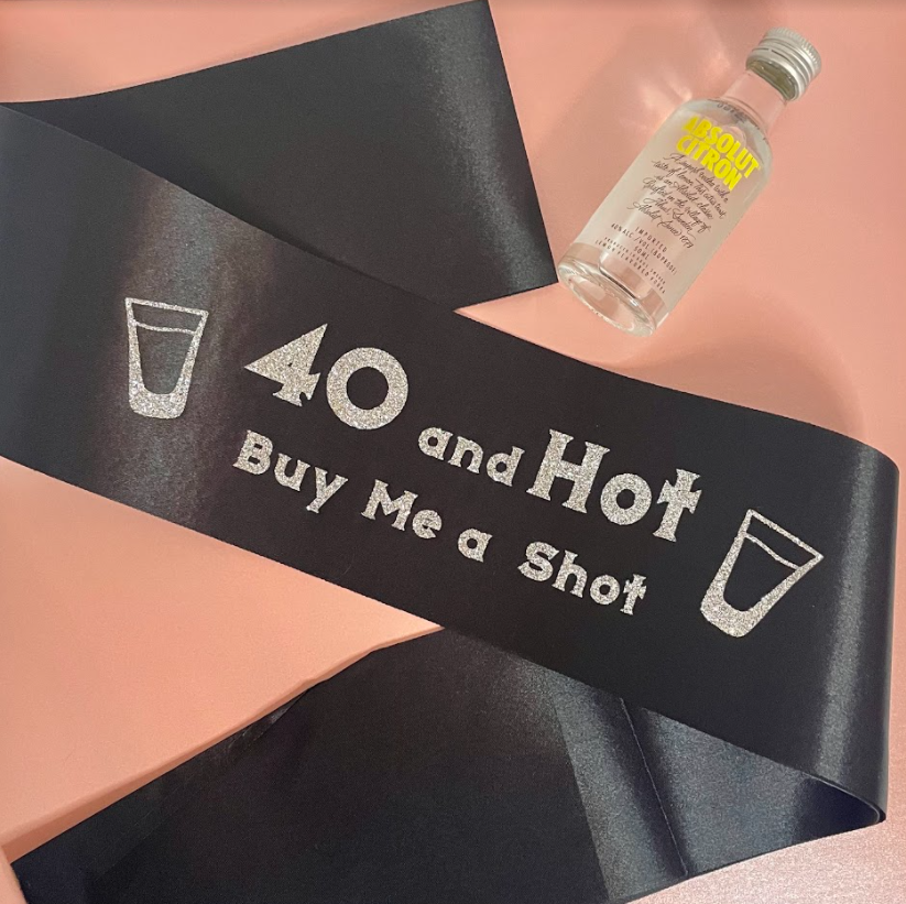 Black 40 and Hot Buy Me a Shot Birthday Sash with Silver Glitter Lettering